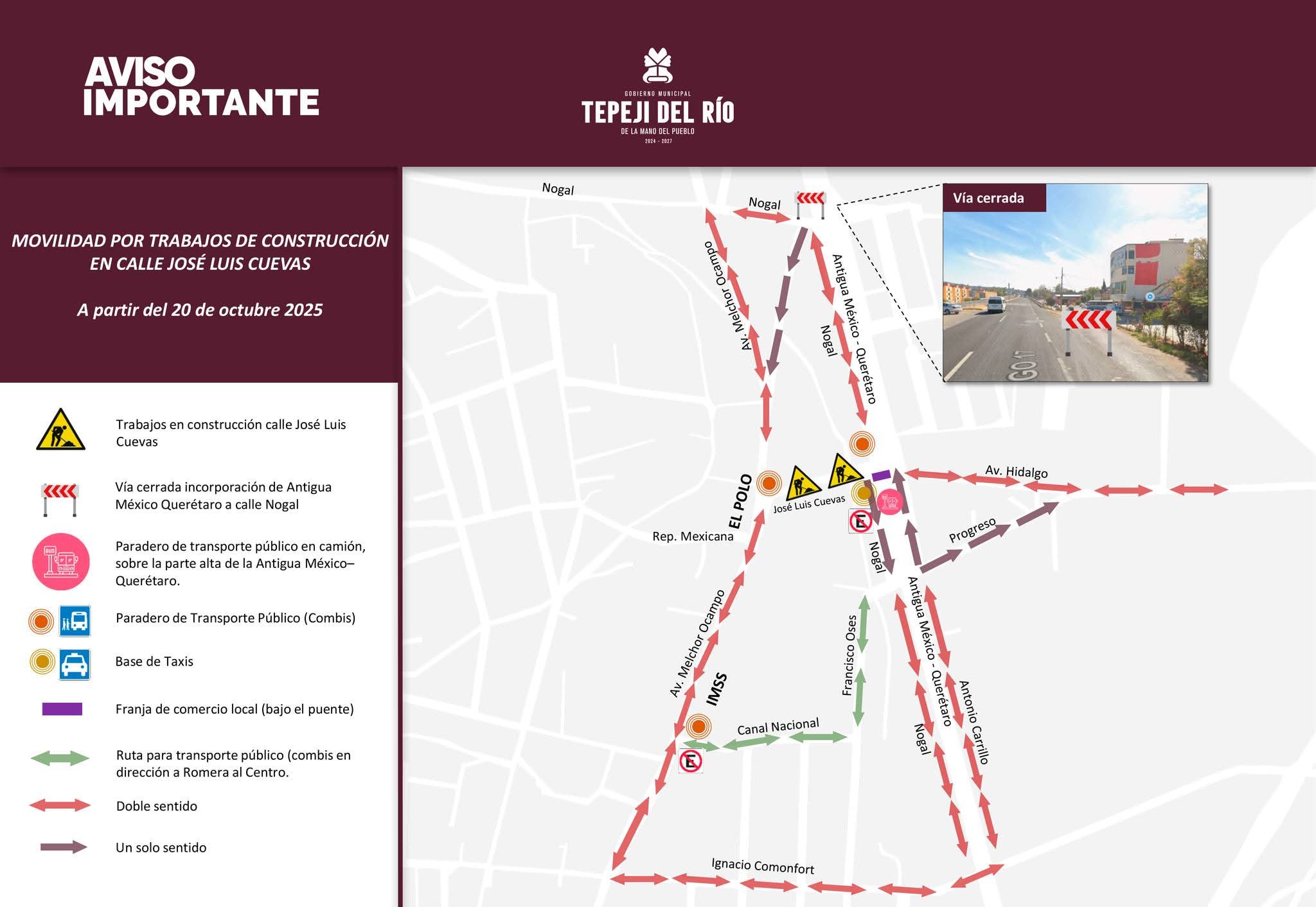 TEPEJI DEL RÍO, CIERRE TEMPORAL DE LA CALLE JOSÉ LUIS CUEVAS POR TRABAJOS DE MEJORAMIENTO VIAL.